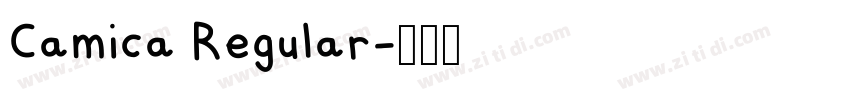Camica Regular字体转换 Camica Regular字体转换